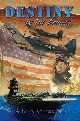 Destiny in the Pacific by Hanson MD, Roger