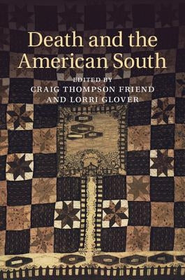 Death and the American South by Friend, Craig Thompson