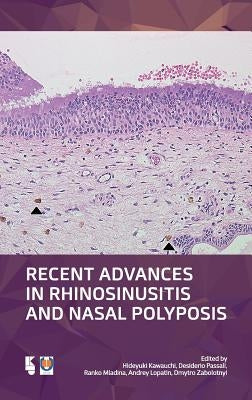 Recent Advances in Rhinosinusitis and Nasal Polyposis by Kawauchi, Hideyuki