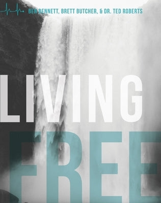 Living Free by Bennett, Ben