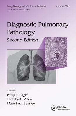 Diagnostic Pulmonary Pathology by Cagle, Philip T.