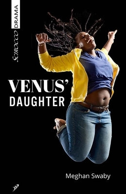 Venus' Daughter by Swaby, Meghan
