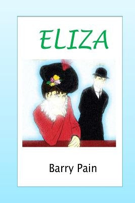 Eliza by Pain, Barry