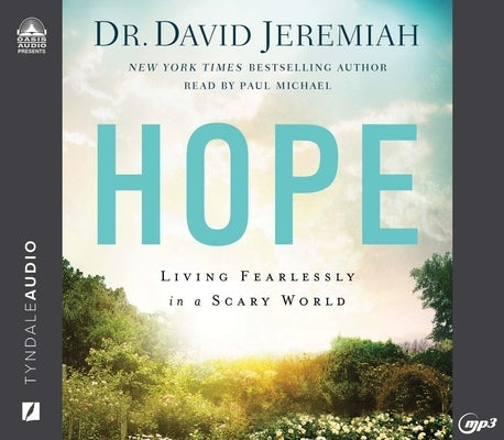 Hope: Living Fearlessly in a Scary World by Jeremiah, David