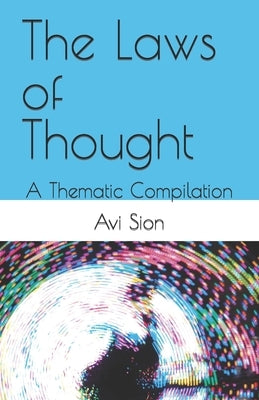 The Laws of Thought: A Thematic Compilation by Sion, AVI