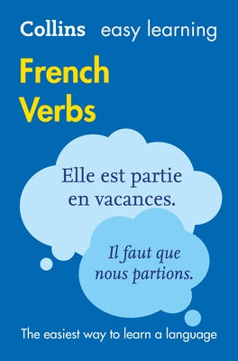 Collins Easy Learning French - Easy Learning French Verbs by Collins Dictionaries