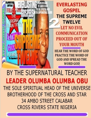 Let No Evil Communication Proceed Out of Your Mouth by Obu, Leader Olumba Olumba