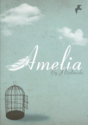 Amelia by Balowski, J.