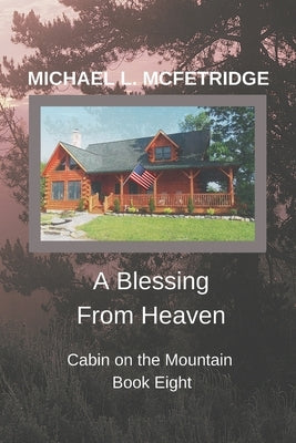 A Blessing From Heaven by McFetridge, Michael