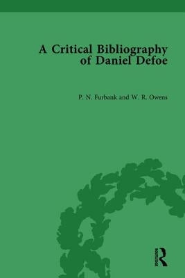 A Critical Bibliography of Daniel Defoe by Furbank, P. N.