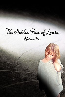 The Hidden Face of Laura by Mims, Elaine