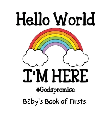 Hello World, I'm Here by Pearson, Tina J.