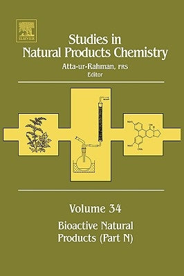 Studies in Natural Products Chemistry: Volume 34 by Rahman, Atta-Ur