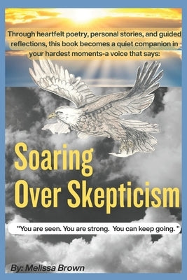 Soaring Over Skepticism: SOS by McAuley, Shannon