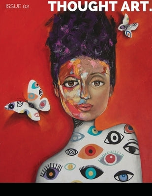 Thought Art Magazine Issue 02 by Cochran, Ginger