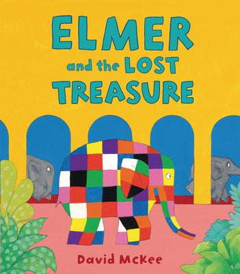 Elmer and the Lost Treasure by McKee, David