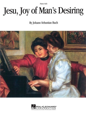 Jesu, Joy of Man's Desiring: Piano Solo by Bach, J. S.