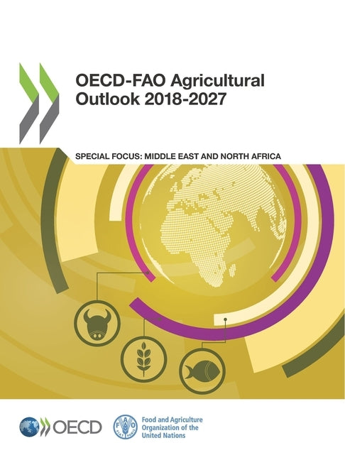 OECD-FAO Agricultural Outlook 2018-2027 by Oecd