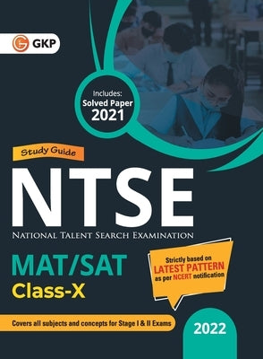Ntse 2021-22: Class 10th (MAT + SAT) - Guide by G K Publications (P) Ltd