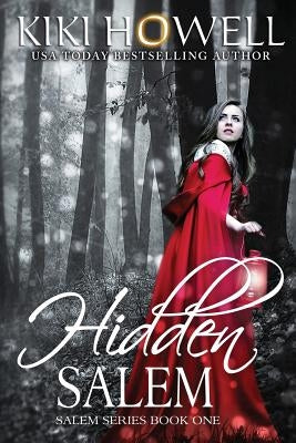 Hidden Salem by Howell, Kiki