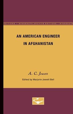 An American Engineer in Afghanistan by Bell, Marjorie