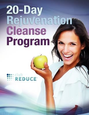 20-Day Rejuvenation Cleanse Program by Todd Singleton