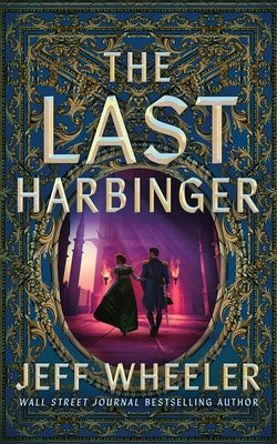 The Last Harbinger by Wheeler, Jeff