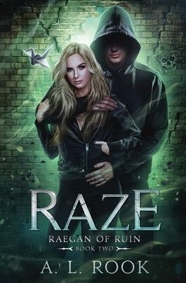 Raze by Rook, A. L.