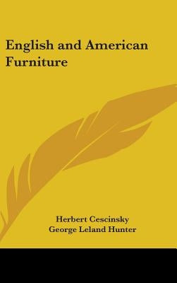 English and American Furniture by Cescinsky, Herbert
