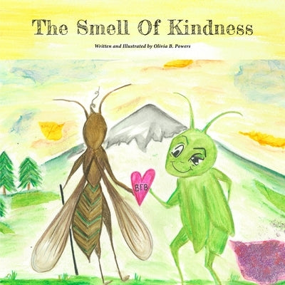 The Smell of Kindness by Powers, Olivia
