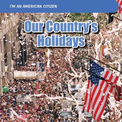 Our Country's Holidays by Charleston, Janice