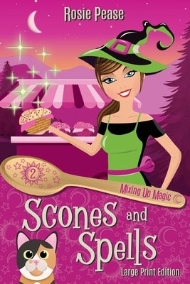 Scones and Spells by Pease, Rosie