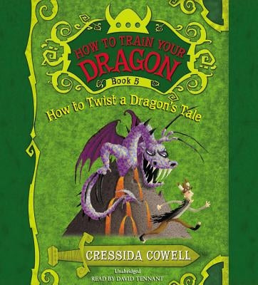 How to Twist a Dragon's Tale Lib/E by Cowell, Cressida