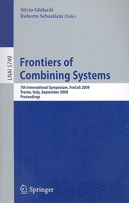 Frontiers of Combining Systems by Ghilardi, Silvio
