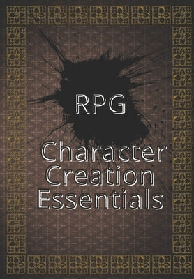 RPG Character Creation Essentials: Unique appearance features and hero story by Moon, Wolf