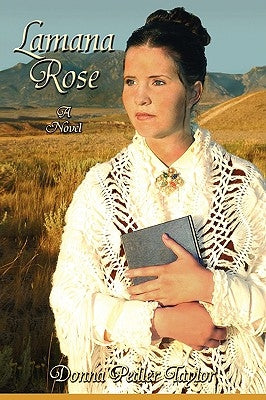 Lamana Rose by Taylor, Donna Pedler