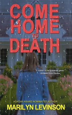 Come Home To Death by Levinson, Marilyn