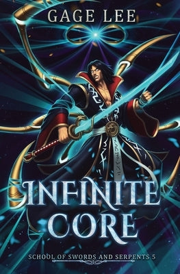 Infinite Core by Lee, Gage