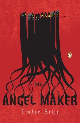 The Angel Maker by Brijs, Stefan