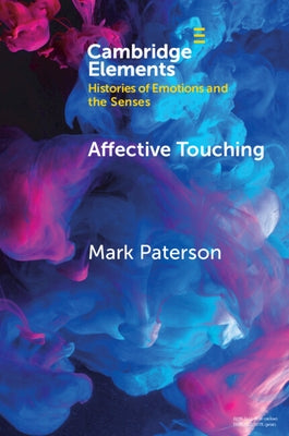 Affective Touching by Paterson, Mark