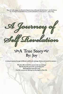 A Journey of Self Revelation by Joy