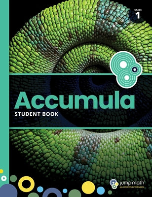Accumula Student Book 1 by Mighton, John