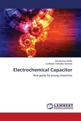Electrochemical Capacitor by Muthu Selvakumar