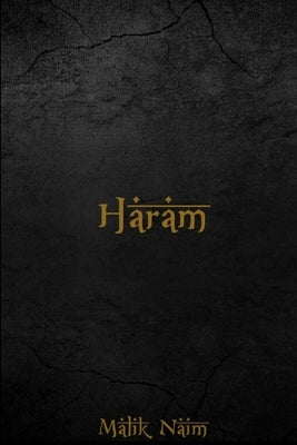 Haram by Naim, Malik