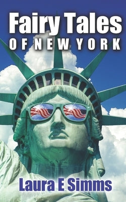 Fairy Tales of New York by Simms, Laura E.