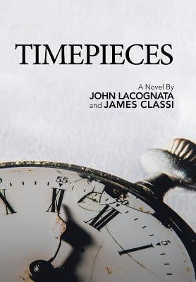 Timepieces by Lacognata, John