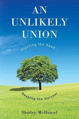An Unlikely Union by McDaniel, Shirley