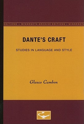 Dante's Craft: Studies in Language and Style by Cambon, Glauco