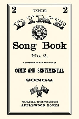 Dime Song Book #2 by Applewood Books
