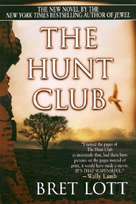 The Hunt Club by Lott, Bret